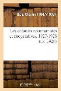 Les Colonies Communistes Et Coop?ratives, 1927-1928: D?cembre 1925-Mai 1926