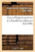 Cours d'Hygi?ne Profess? ? La Facult? de M?decine