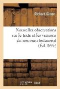 Nouvelles Observations Sur Le Texte Et Les Versions Du Nouveau Testament