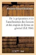 de la Pr?paration Et de l'Am?lioration Des Fumiers Et Des Engrais de Ferme En G?n?ral