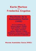 Manifesto de la Komunista Partio En Kvar (Parte Kvin) Tradukoj Kaj La Germana Originalo: En La Tradukoj de Arturo Baker (1908), Emil Pfeffer (1923), (