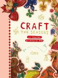 Craft the Seasons: 100 Creations by Nathalie L?t?