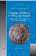 Studies in the Early Middle Ages #06: Language and History in Viking Age England: Linguistic Relations Between Speakers of Old Norse & Old English