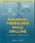 Abnormal Pressures While Drilling: Origins, Prediction, Detection, Evaluation