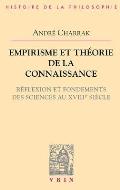 Empirisme Et Theorie de La Connaissance: Reflexion Et Fondement Des Sciences Au XVIIIe Siecle