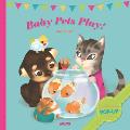 Baby Pets Play!
