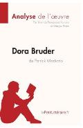 Dora Bruder de Patrick Modiano (Analyse de l'oeuvre): Analyse compl?te et r?sum? d?taill? de l'oeuvre