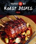 Worlds 60 Best Roast Dishes Period