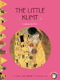 Little Klimt: a Journey To the Land of the Viennese Painter