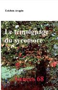 Le t?moignage du sycomore: Ann?es 68