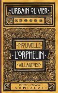 L'Orphelin: nouvelle villageoise.