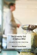 The University Club - A Campus Affair: One Campus. Two Chefs. A Piece of Cake.