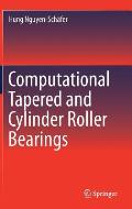 Computational Tapered and Cylinder Roller Bearings