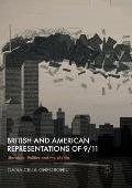 British and American Representations of 9/11: Literature, Politics and the Media