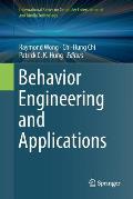 Behavior Engineering and Applications