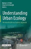 Understanding Urban Ecology: An Interdisciplinary Systems Approach