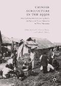 Chinese Agriculture in the 1930s: Investigations Into John Lossing Buck's Rediscovered 'Land Utilization in China' Microdata