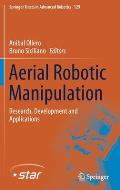 Aerial Robotic Manipulation: Research, Development and Applications