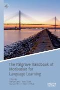 The Palgrave Handbook of Motivation for Language Learning