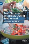 Food Discourse of Celebrity Chefs of Food Network