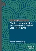 Districts, Documentation, and Population in Rupert's Land (1740-1840)