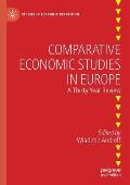 Comparative Economic Studies in Europe: A Thirty Year Review