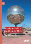 Blackpool in Film and Popular Music