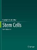 Stem Cells: Latest Advances