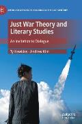 Just War Theory and Literary Studies: An Invitation to Dialogue