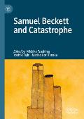 Samuel Beckett and Catastrophe