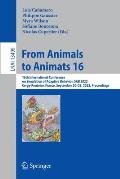 From Animals to Animats 16: 16th International Conference on Simulation of Adaptive Behavior, Sab 2022, Cergy-Pontoise, France, September 20-23, 2