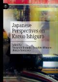 Japanese Perspectives on Kazuo Ishiguro