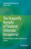 The Dragonfly Nymphs of Thailand (Odonata: Anisoptera): An Identification Guide to Families and Genera