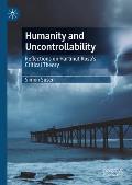 Humanity and Uncontrollability: Reflections on Hartmut Rosa's Critical Theory