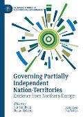 Governing Partially Independent Nation-Territories: Evidence from Northern Europe