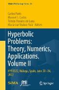 Hyperbolic Problems: Theory, Numerics, Applications. Volume II: Hyp2022, M?laga, Spain, June 20-24, 2022