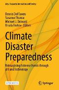 Climate Disaster Preparedness: Reimagining Extreme Events Through Art and Technology