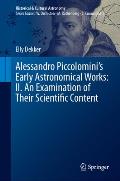 Alessandro Piccolomini's Early Astronomical Works: II. an Examination of Their Scientific Content