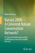 Natura 2000 - A Coherent Nature Conservation Network?: A Proposal for Reforming the Rules on Designation Under the Habitats Directive