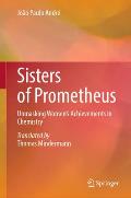 Sisters of Prometheus: Unmasking Women's Achievements in Chemistry