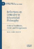 Reflections on Criticality in Educational Philosophy: Critical Traditions, Freire and Wittgenstein