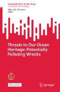 Threats to Our Ocean Heritage: Potentially Polluting Wrecks