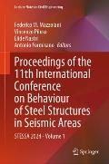 Proceedings of the 11th International Conference on Behaviour of Steel Structures in Seismic Areas: Stessa 2024 - Volume 1