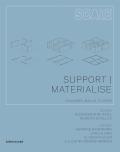 Support I Materialise: Columns, Walls, Floors