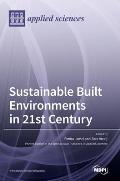 Sustainable Built Environments in 21st Century