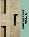 Alejandro Aravena: Elemental: The Architect's Studio