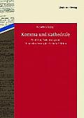 Komma Und Kathedrale: Tradition, Bedeutung Und Herausforderung Der Leibniz-Edition