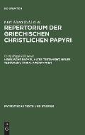 Repertorium der griechischen christlichen Papyri, I, Biblische Papyri, Altes Testament, Neues Testament, Varia, Apokryphen