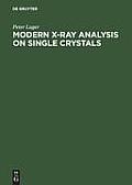 Modern X-Ray Analysis on Single Crystals