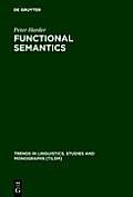 Functional Semantics: A Theory of Meaning, Structure and Tense in English
